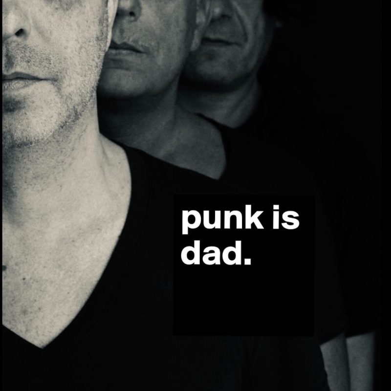 punk is dad